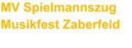 MV Spielmannszug Musikfest Zaberfeld